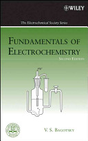 Fundamentals of electrochemistry [E-Book] /