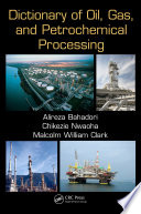 Dictionary of oil, gas, and petrochemical processing [E-Book] /