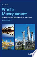 Waste management in the chemical and petroleum industries [E-Book] /