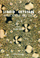 Liquid crystals: applications and uses. 1 /