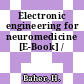 Electronic engineering for neuromedicine [E-Book] /