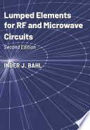 Lumped Elements for RF and Microwave Circuits [E-Book] /
