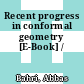 Recent progress in conformal geometry [E-Book] /