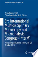 3rd International Multidisciplinary Microscopy and Microanalysis Congress (InterM) : Proceedings, Oludeniz, Turkey, 19-23 October 2015 [E-Book] /