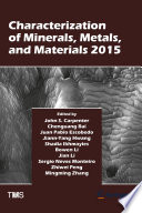 Characterization of Minerals, Metals, and Materials 2015 [E-Book] /