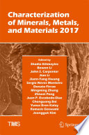Characterization of Minerals, Metals, and Materials 2017 [E-Book] /
