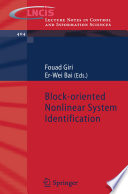 Block-oriented Nonlinear System Identification [E-Book] /