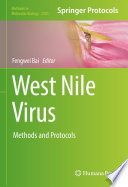 West Nile Virus : Methods and Protocols [E-Book] /