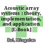 Acoustic array systems : theory, implementation, and application [E-Book] /