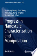 Progress in Nanoscale Characterization and Manipulation [E-Book] /