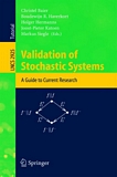 Validation of Stochastic Systems : A Guide to Current Research [E-Book] /
