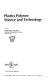 Plastics polymer science and technology /
