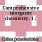 Comprehensive inorganic chemistry. 1 /