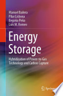 Energy Storage : Hybridization of Power-to-Gas Technology and Carbon Capture [E-Book] /