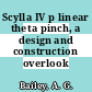 Scylla IV p linear theta pinch, a design and construction overlook /