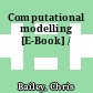 Computational modelling [E-Book] /