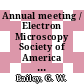 Annual meeting / Electron Microscopy Society of America 0047: proceedings : EMSA 1989: proceedings : San-Antonio, TX, 06.08.89-11.08.89.