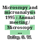 Microscopy and microanalysis 1995 : Annual meeting / Microscopy Society of America: 0054: proceedings : Annual meeting / Histochemical Society: 0046: proceedings : Kansas-City, MO, 13.08.95-17.08.95.