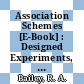 Association Schemes [E-Book] : Designed Experiments, Algebra and Combinatorics /