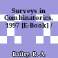 Surveys in Combinatorics, 1997 [E-Book] /