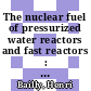 The nuclear fuel of pressurized water reactors and fast reactors : design and behaviour /