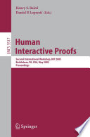 Human Interactive Proofs [E-Book] / Second International Workshop, HIP 2005, Bethlehem, PA, USA, May 19-20, 2005, Proceedings