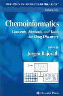 Chemoinformatics : concepts, methods, and tools for drug discovery /