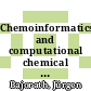Chemoinformatics and computational chemical biology /