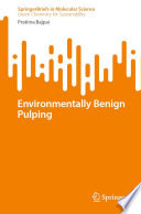 Environmentally Benign Pulping [E-Book] /