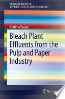 Bleach Plant Effluents from the Pulp and Paper Industry [E-Book] /