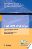 ICWE 2021 Workshops [E-Book] : ICWE 2021 International Workshops, BECS and Invited Papers, Biarritz, France, May 18-21, 2021, Revised Selected Papers /