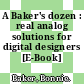 A Baker's dozen : real analog solutions for digital designers [E-Book] /