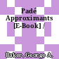Padé Approximants [E-Book] /