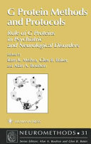 G Protein Methods and Protocols [E-Book] : Role of G Proteins in Psychiatric and Neurologica1 Disorders /