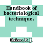 Handbook of bacteriological technique.