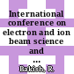 International conference on electron and ion beam science and technology. 4 : Houston, TX, 07.05.72-12.05.72.