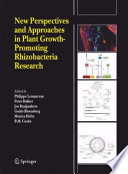 New Perspectives and Approaches in Plant Growth-Promoting Rhizobacteria Research [E-Book] /