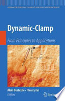 Dynamic-Clamp [E-Book] : From Principles to Applications /