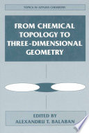 From Chemical Topology to Three-Dimensional Geometry [E-Book] /