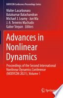 Advances in Nonlinear Dynamics [E-Book] : Proceedings of the Second International Nonlinear Dynamics Conference (NODYCON 2021), Volume 1 /