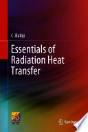 Essentials of Radiation Heat Transfer [E-Book] /
