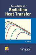 Essentials of radiation heat transfer [E-Book] /