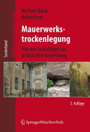 Mauerwerkstrockenlegung [E-Book] : Von den Grundlagen zur praktischen Anwendung /