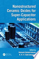 Nanostructured ceramic oxides for supercapacitor applications [E-Book] /