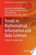 Trends in Mathematical, Information and Data Sciences [E-Book] : A Tribute to Leandro Pardo /