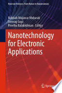 Nanotechnology for Electronic Applications [E-Book] /