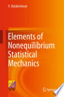 Elements of Nonequilibrium Statistical Mechanics [E-Book] /