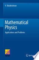 Mathematical Physics [E-Book] : Applications and Problems /