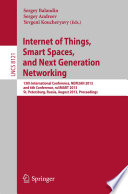 Internet of Things, Smart Spaces, and Next Generation Networking [E-Book] : 13th International Conference, NEW2AN 2013 and 6th Conference, ruSMART 2013, St. Petersburg, Russia, August 28-30, 2013. Proceedings /