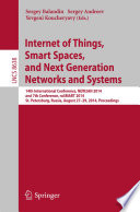 Internet of Things, Smart Spaces, and Next Generation Networks and Systems [E-Book] : 14th International Conference, NEW2AN 2014 and 7th Conference, ruSMART 2014, St. Petersburg, Russia, August 27-29, 2014. Proceedings /